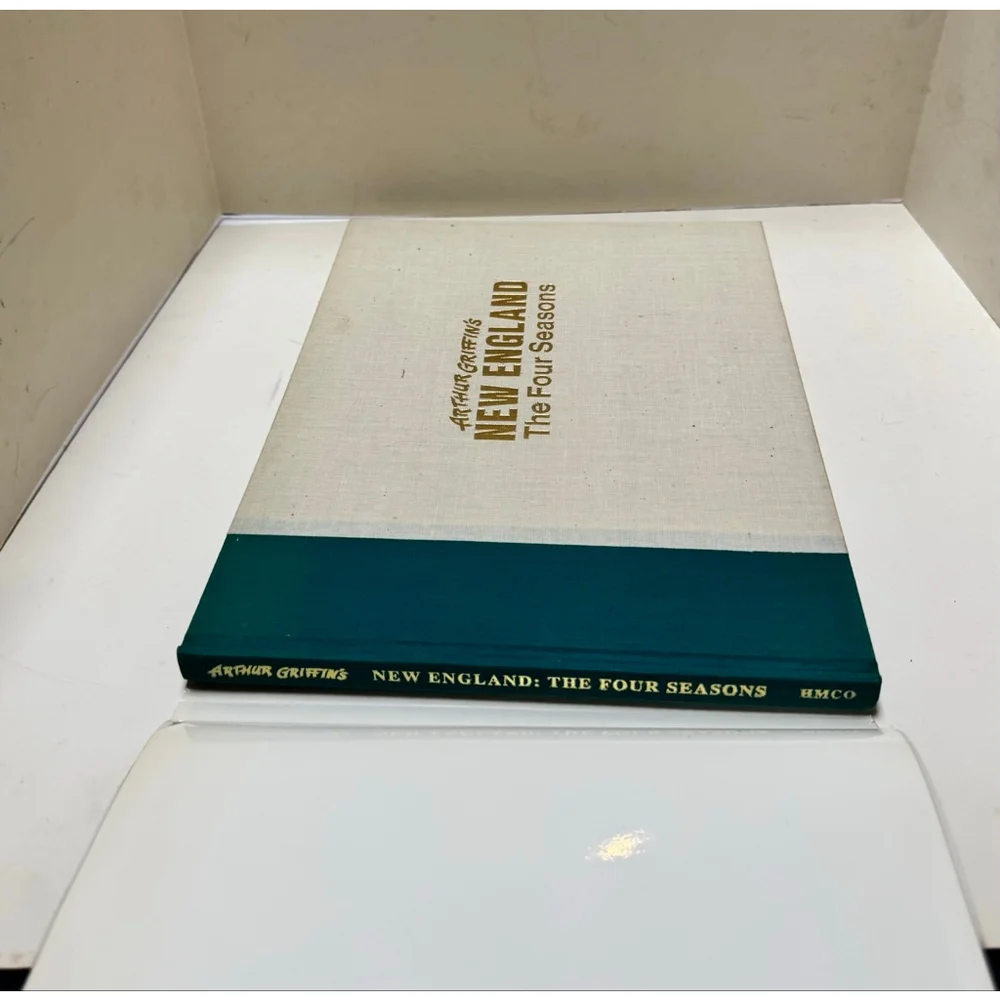 Arthur Griffin's New England: The Four Seasons Original Essays by Famous Authors